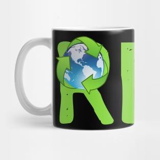 Recycle Reuse Renew Rethink, Save Earth. Mug